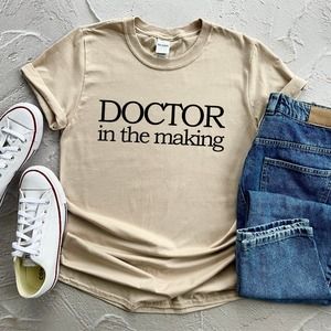 Doctor In The Making Shirt, Doctor Shirt, Medical Student Gift, Medical School